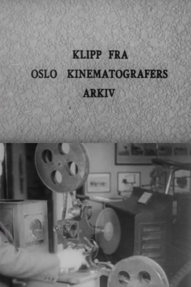 Oslofilm: Klipp fra Oslo Kinematografers arkiv