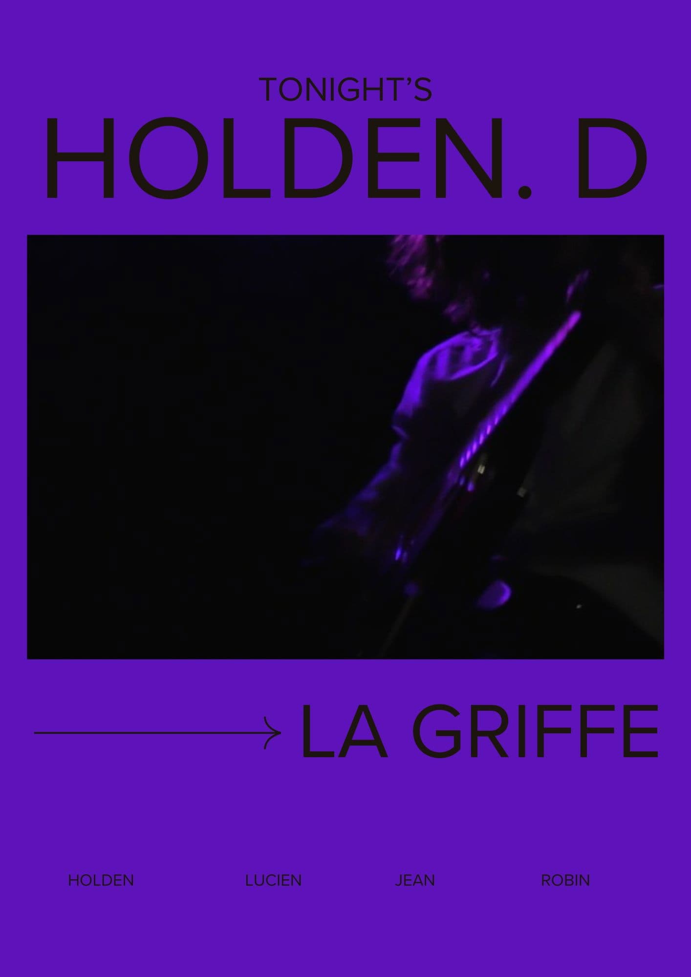 Tonight's Holden.D - La Griffe