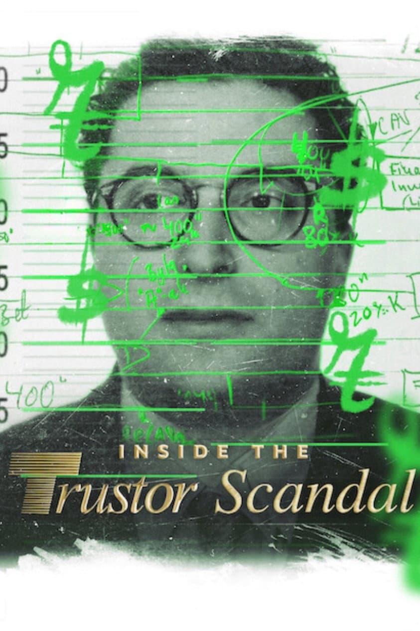 Inside the Trustor Scandal