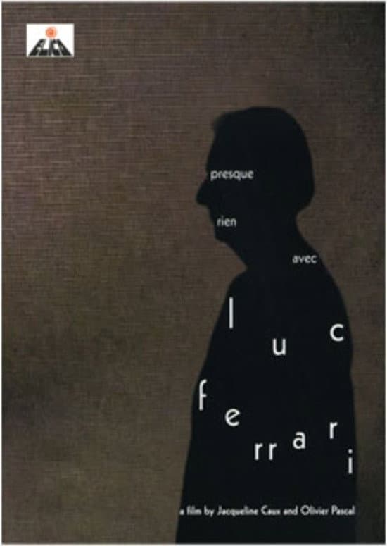 Presque rien avec Luc Ferrari