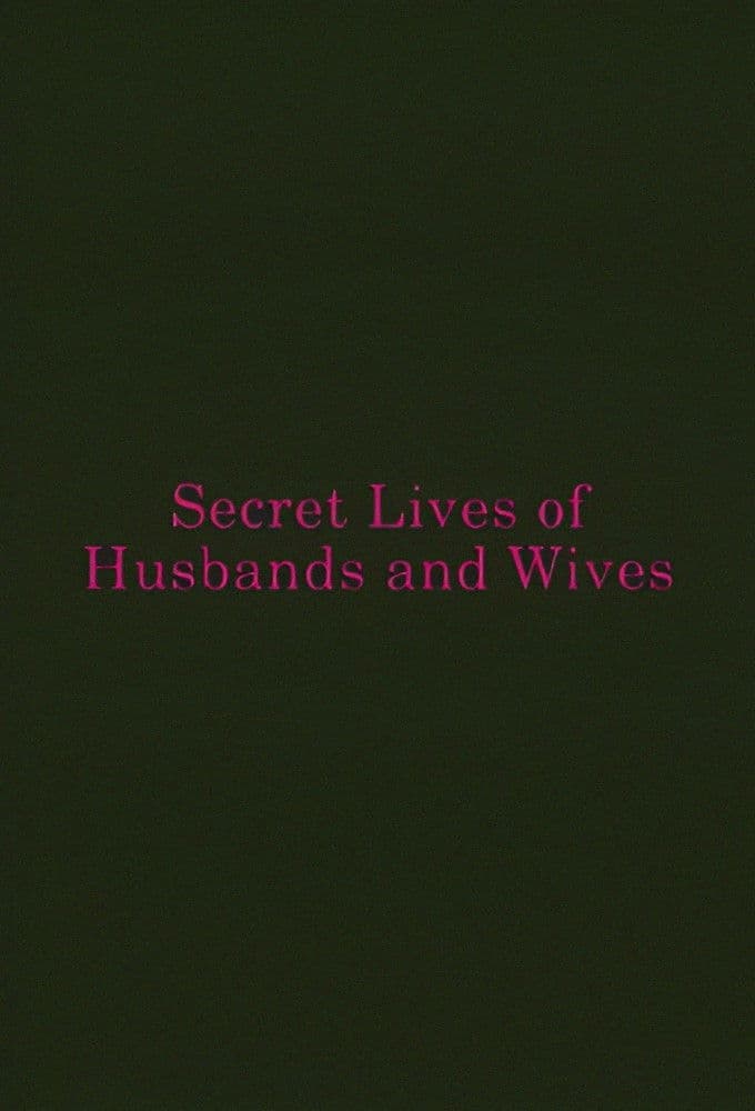 Secret Lives of Husbands and Wives