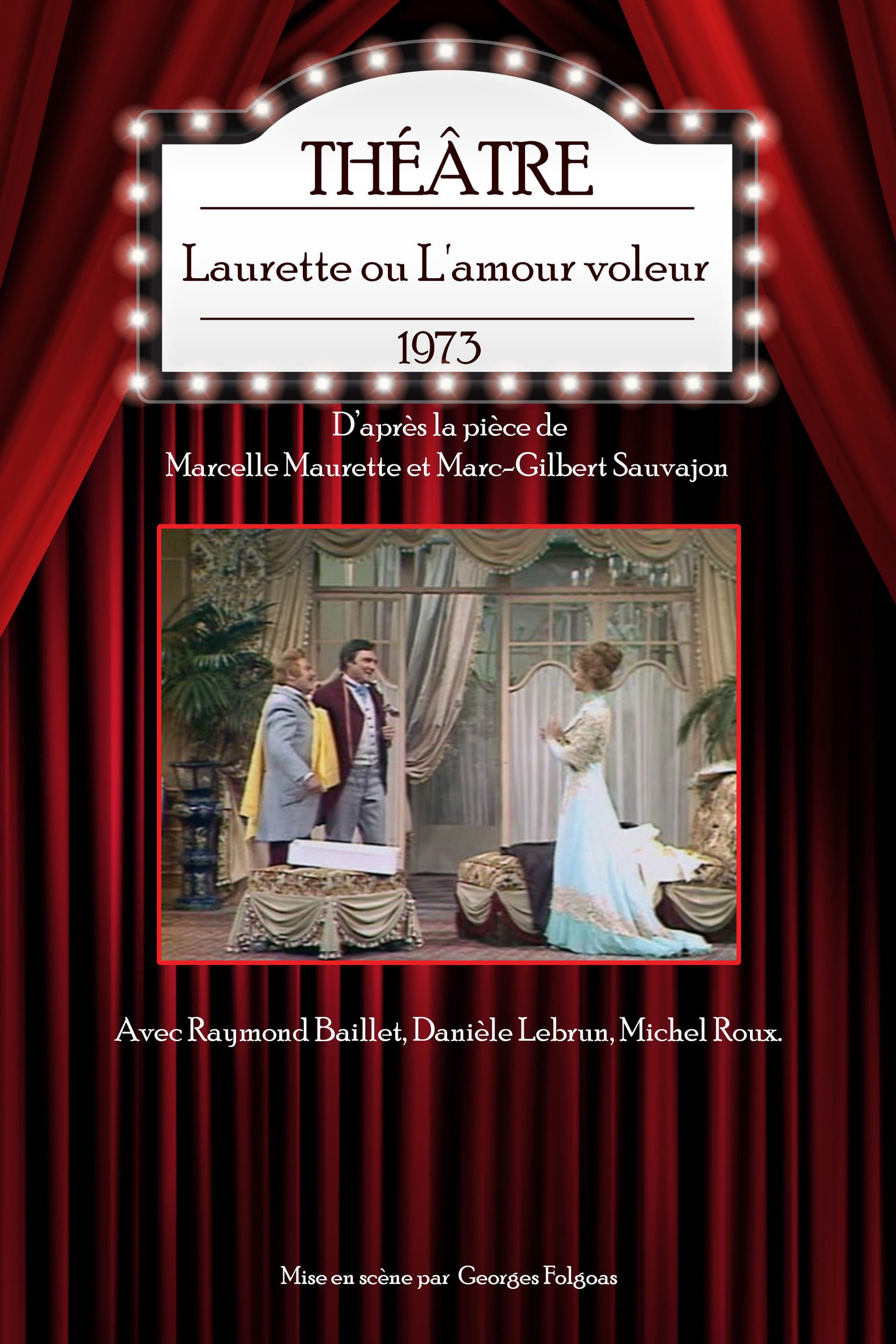 Laurette ou l'Amour voleur