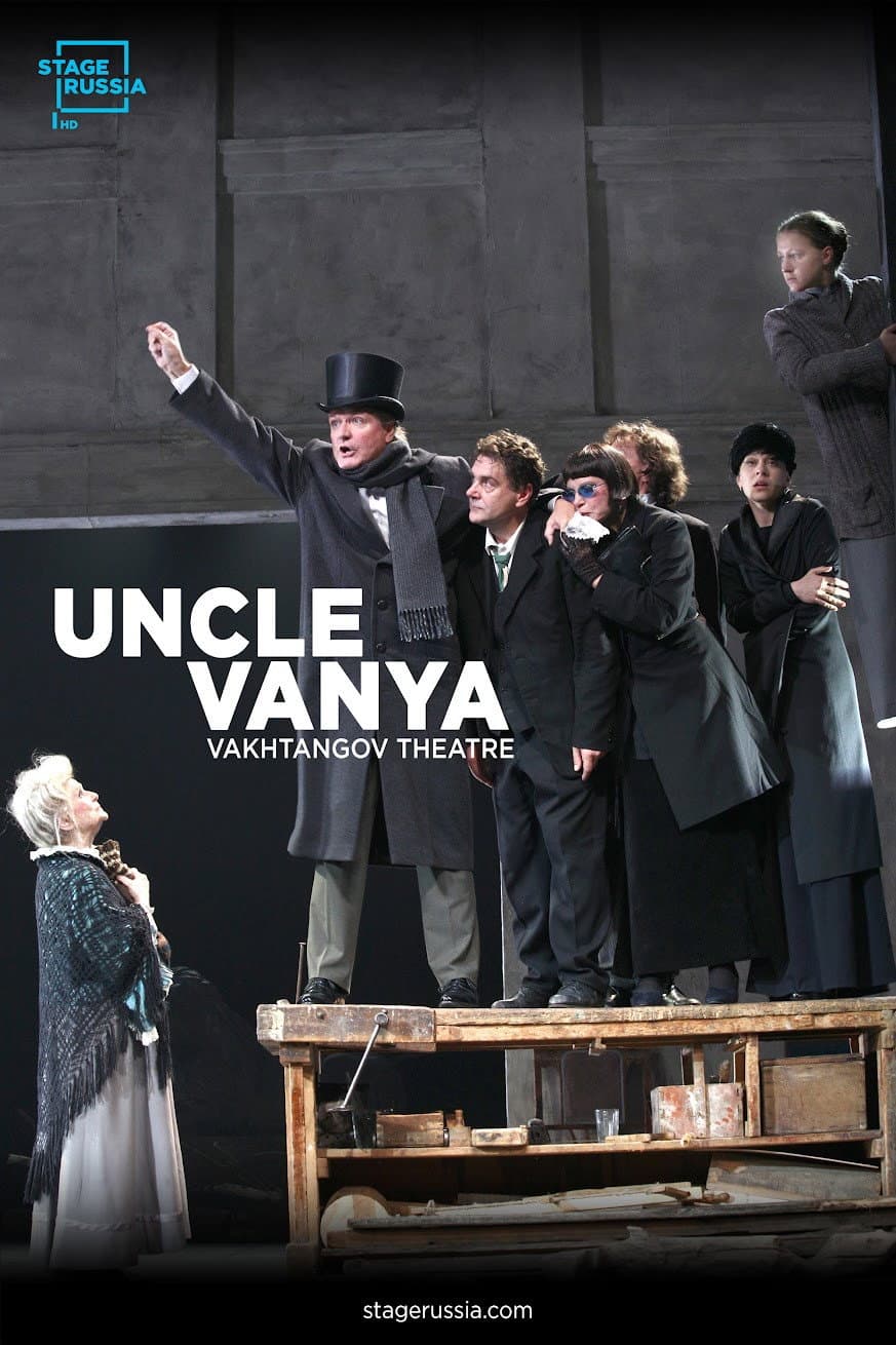 Uncle Vanya From Moscow’s Vakhtangov Theater