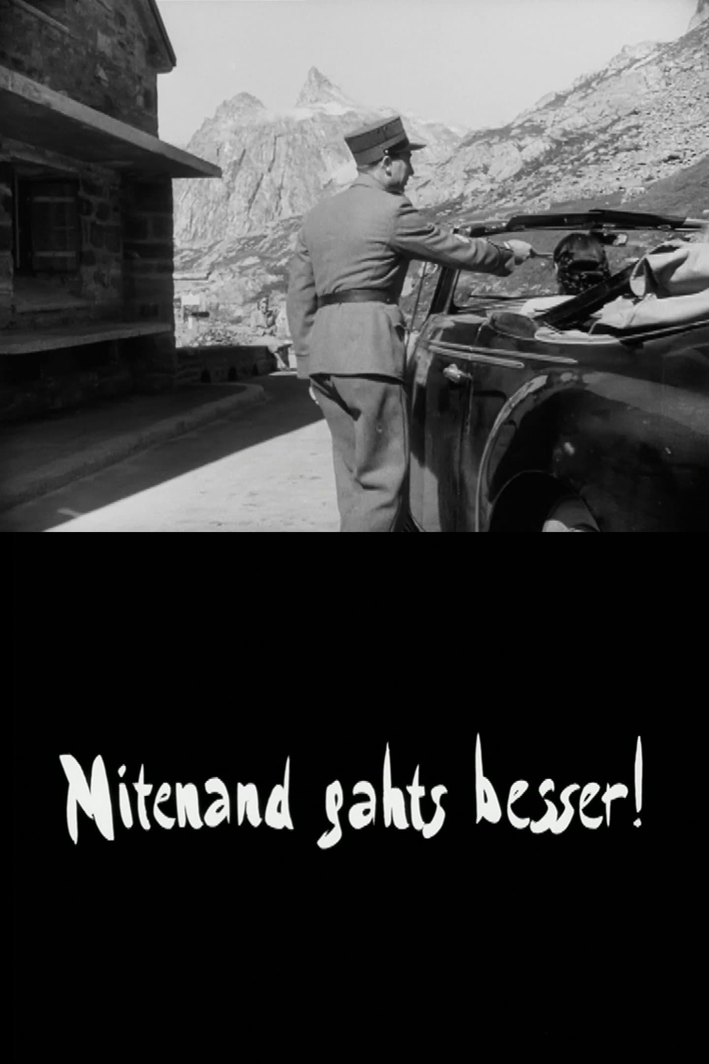 Mitenand gahts besser