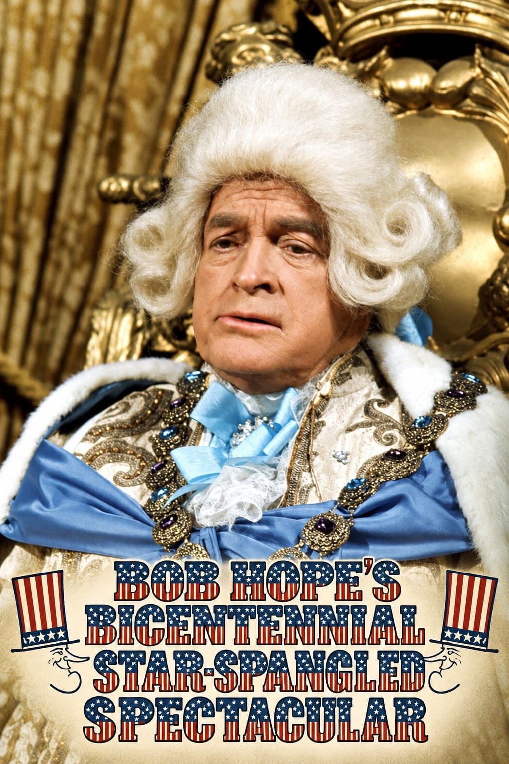 Bob Hope's Bicentennial Star-Spangled Spectacular