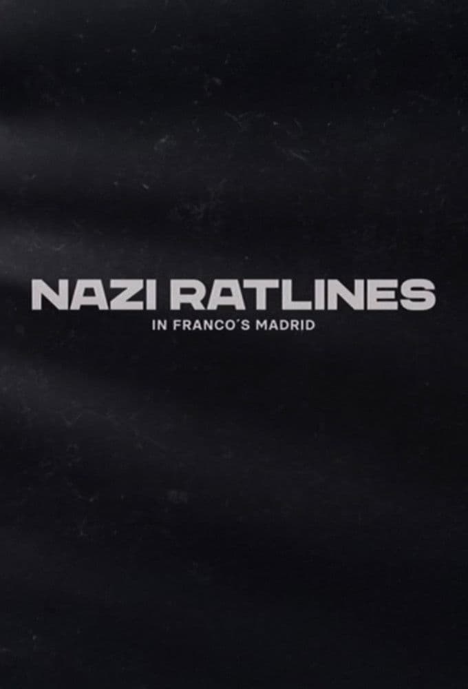 Nazi Ratlines in Franco's Madrid
