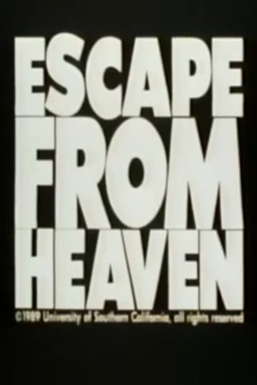 Escape from Heaven