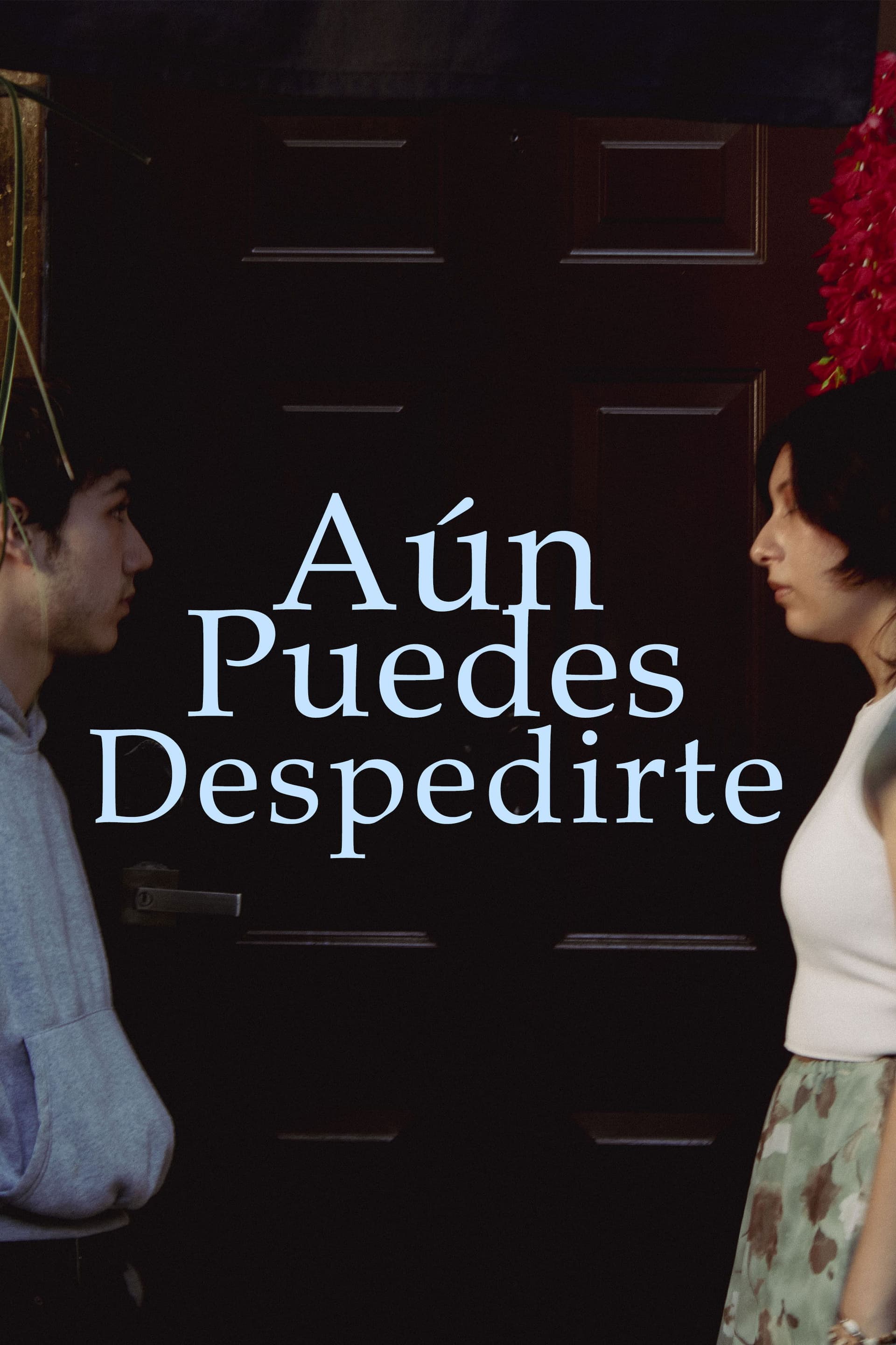 Aún puedes despedirte
