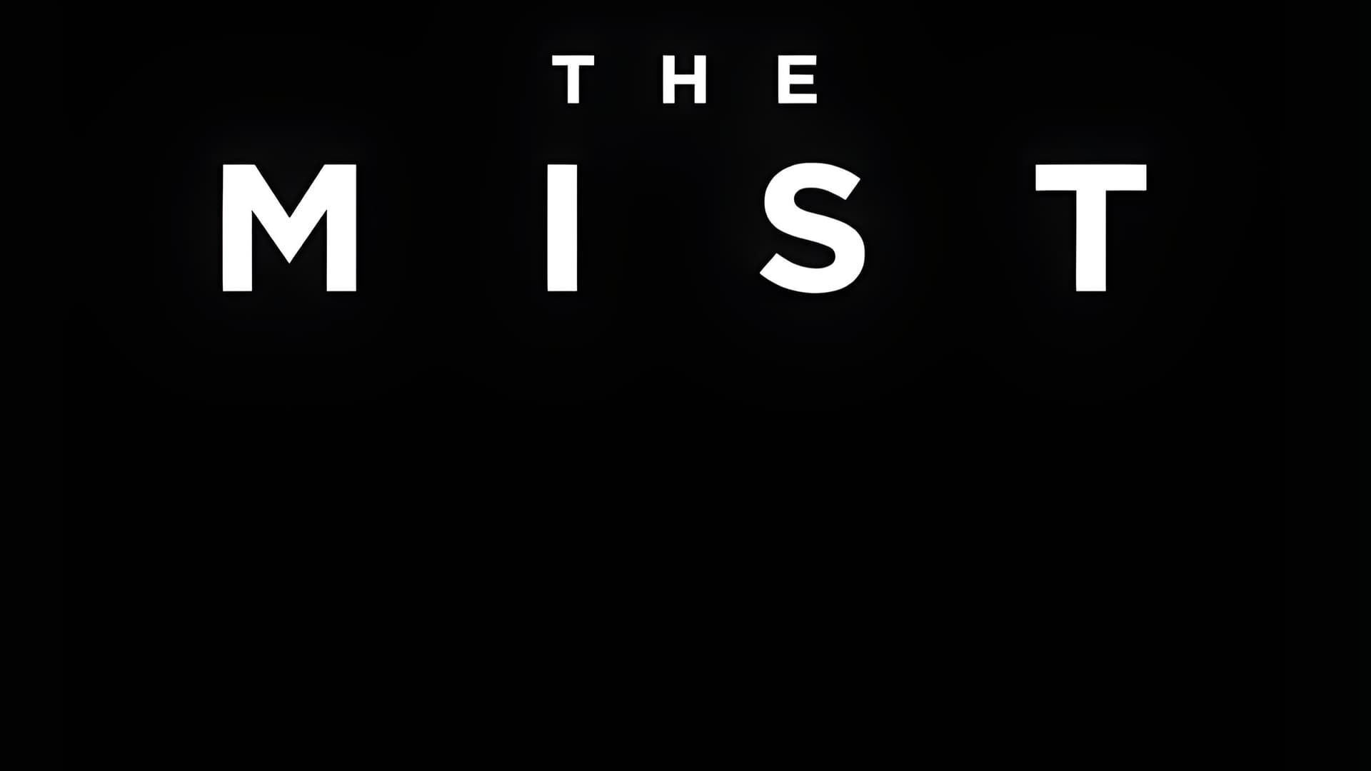 The Mist