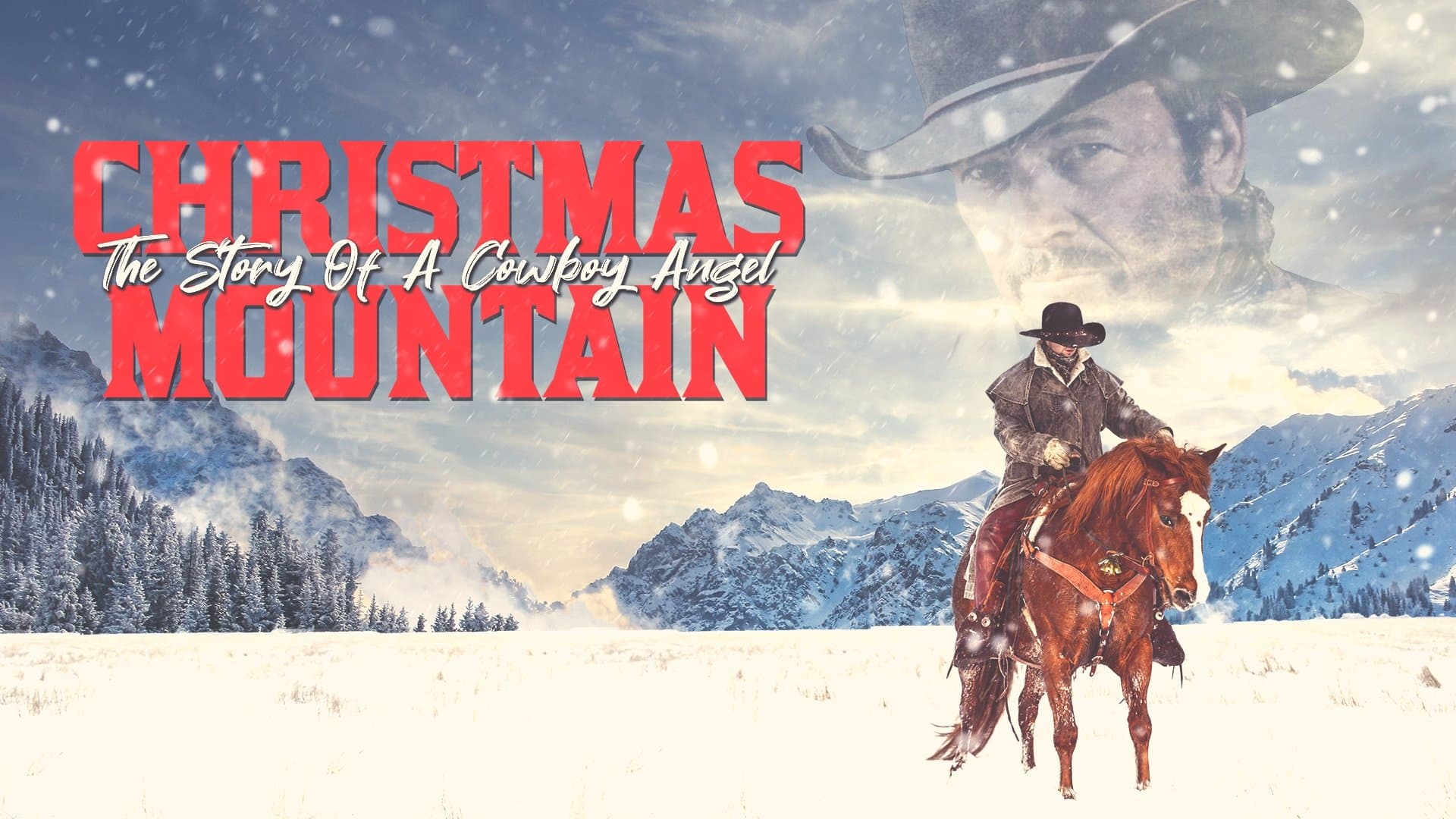 Christmas Mountain: The Story Of A Cowboy Angel
