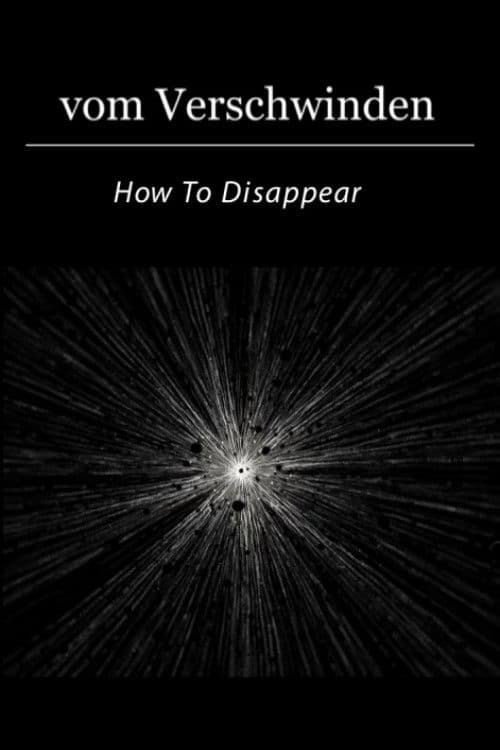 How To Disappear