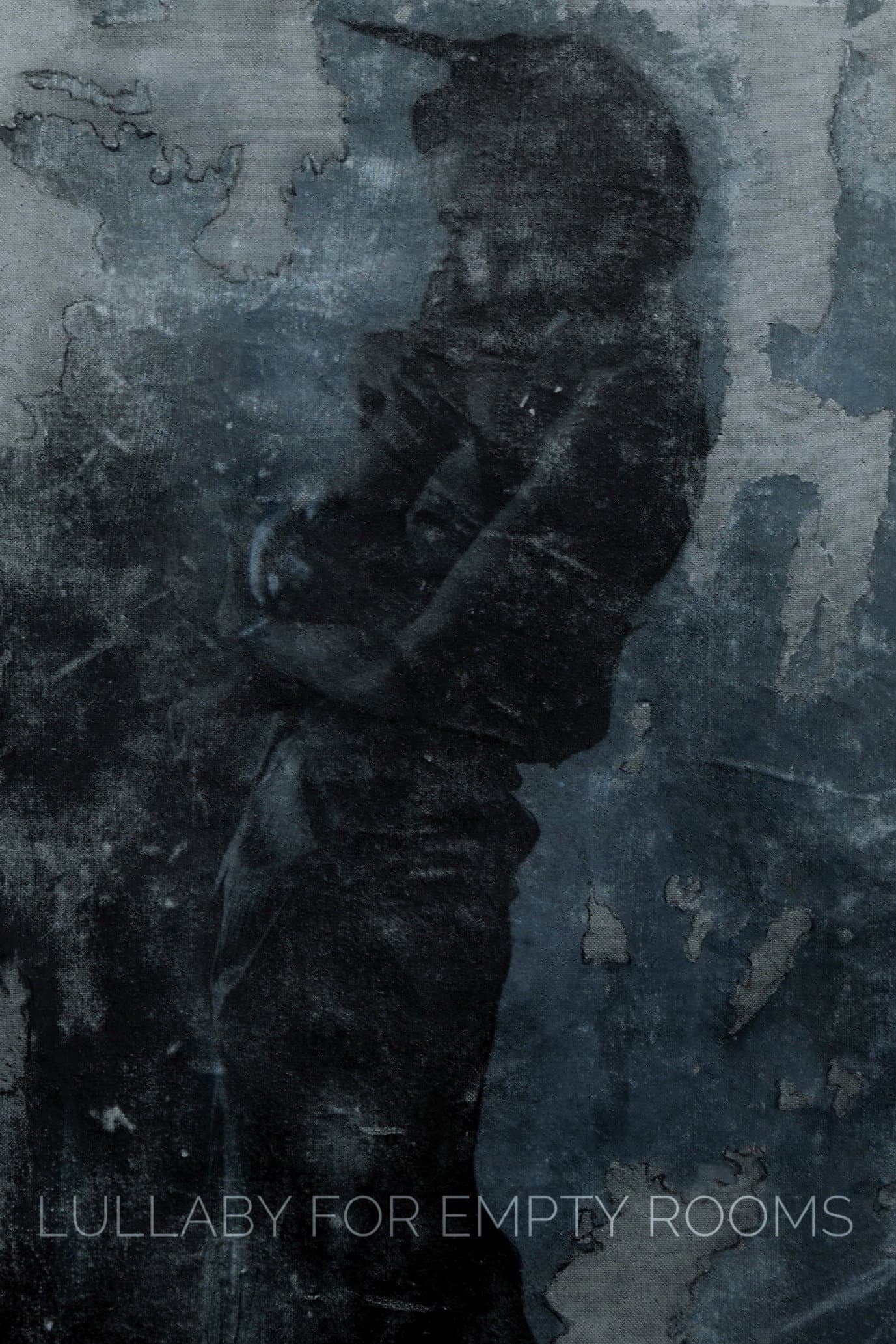 Lullaby for empty rooms