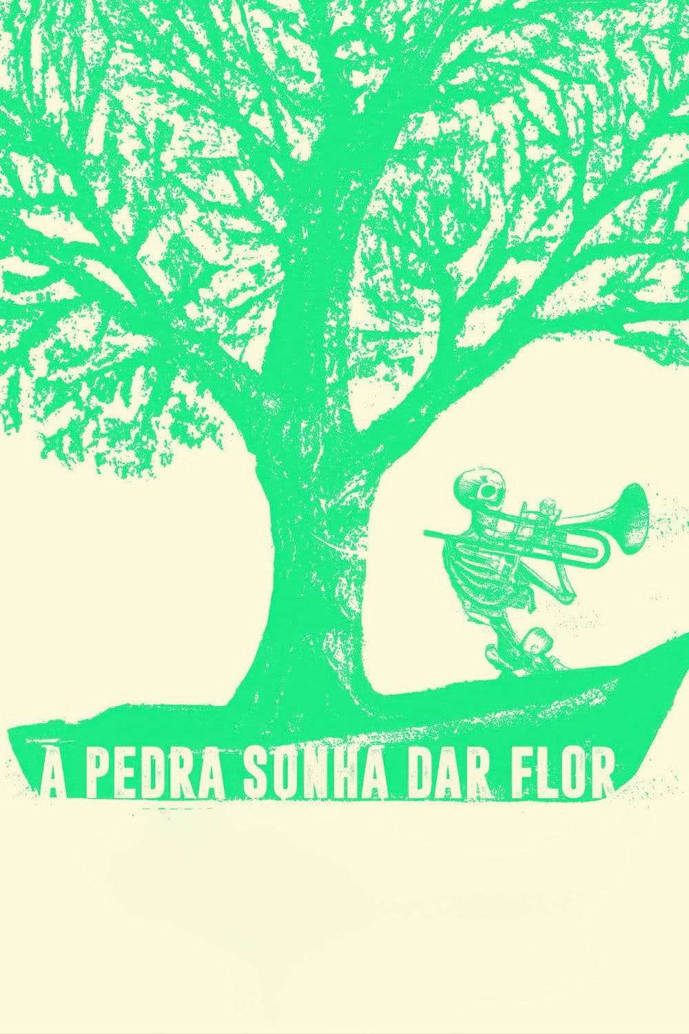 A Pedra Sonha Dar Flor