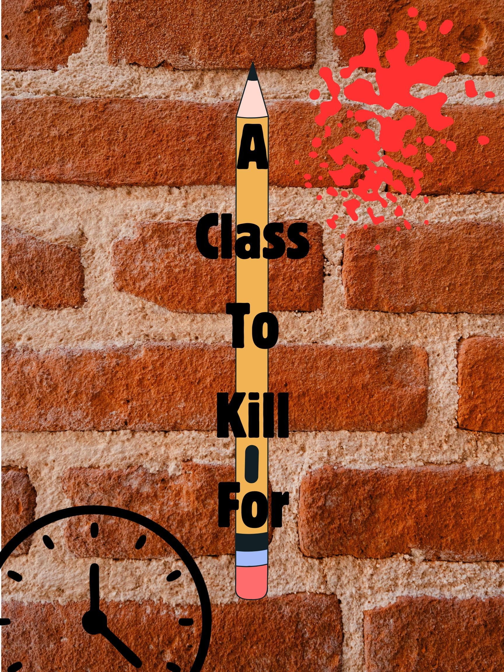 A Class To Kill For