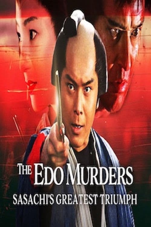 The Edo Murders: Sasachi's Greatest Triumph