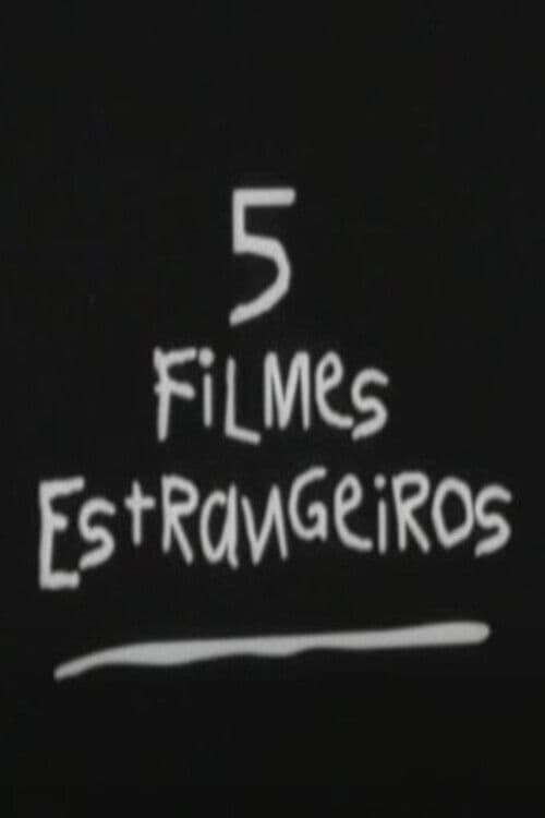 5 Filmes Estrangeiros