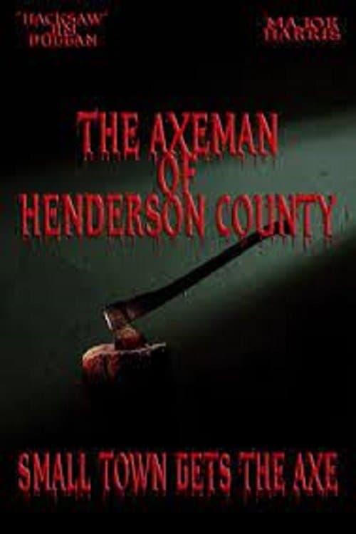 The Axeman of Henderson County