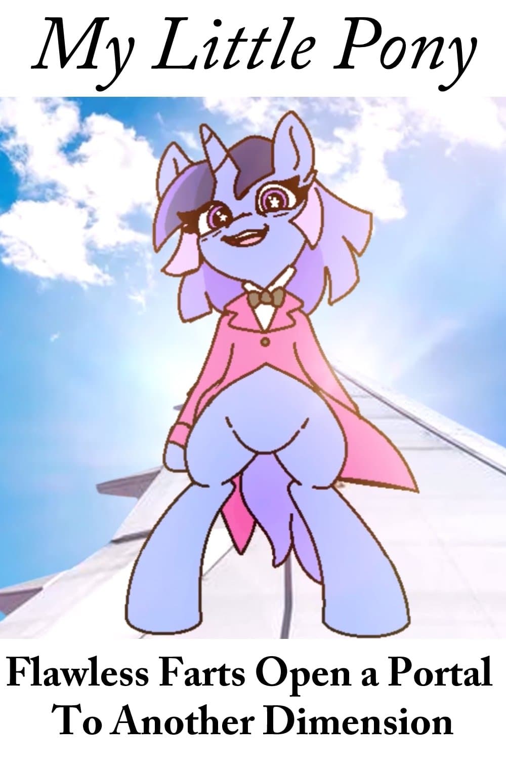 My Little Pony: Flawless Farts Open a Portal To Another Dimension