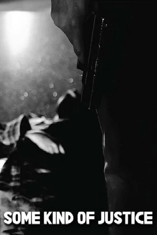 Some Kind of Justice