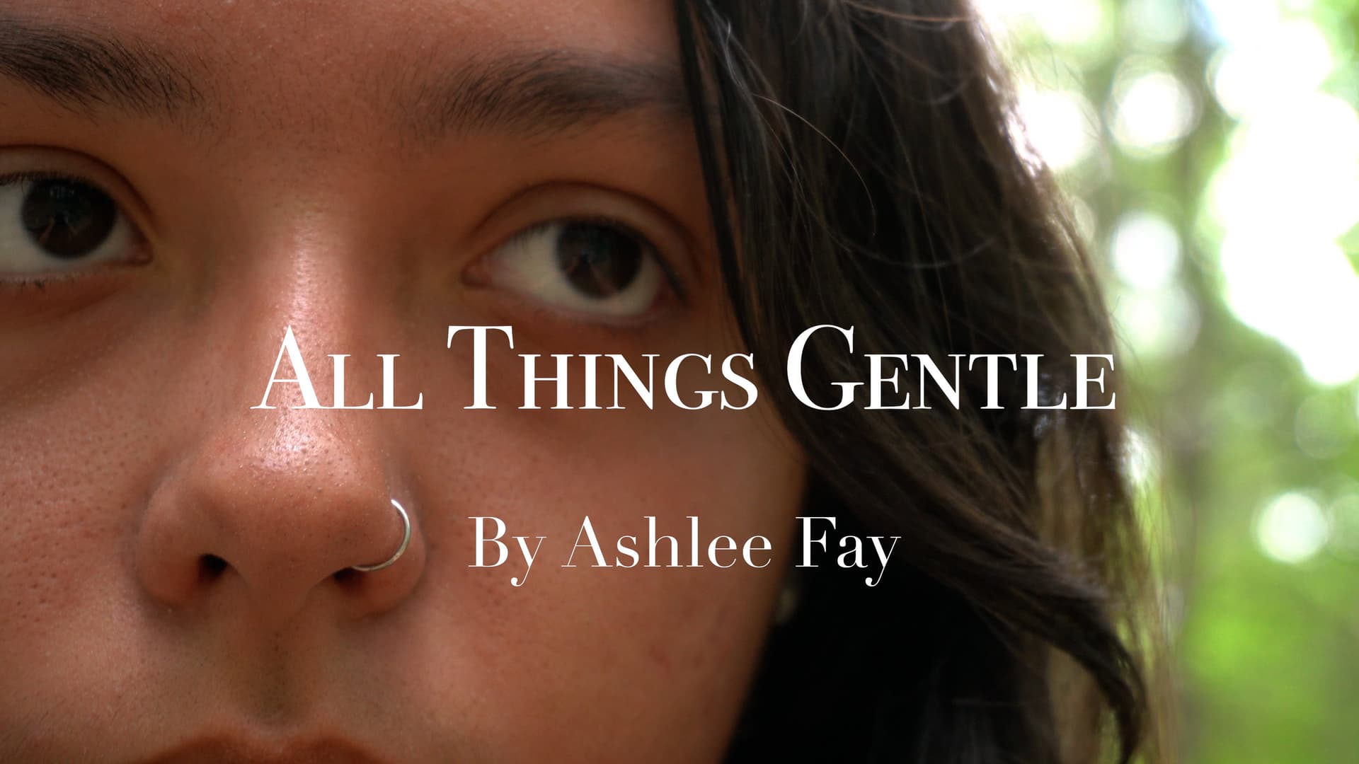 All Things Gentle