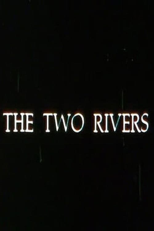 The Two Rivers