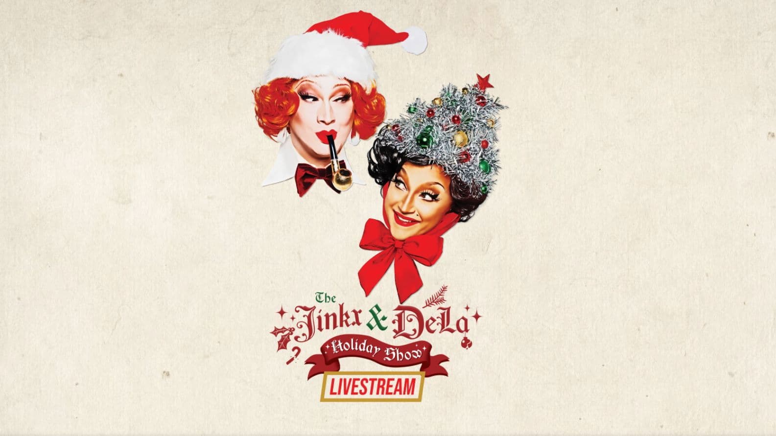 The Jinkx and DeLa Holiday Show 2024