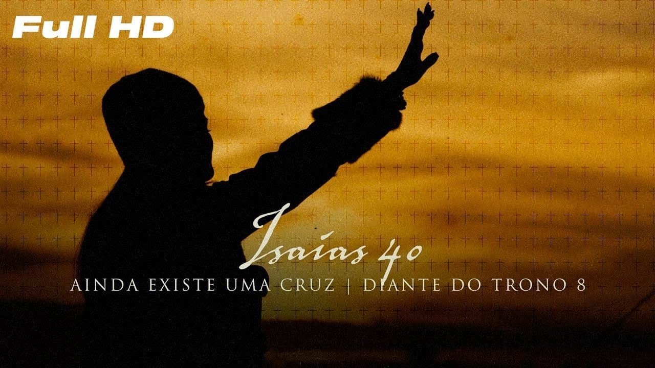 Diante do Trono 8 - Ainda Existe Uma Cruz