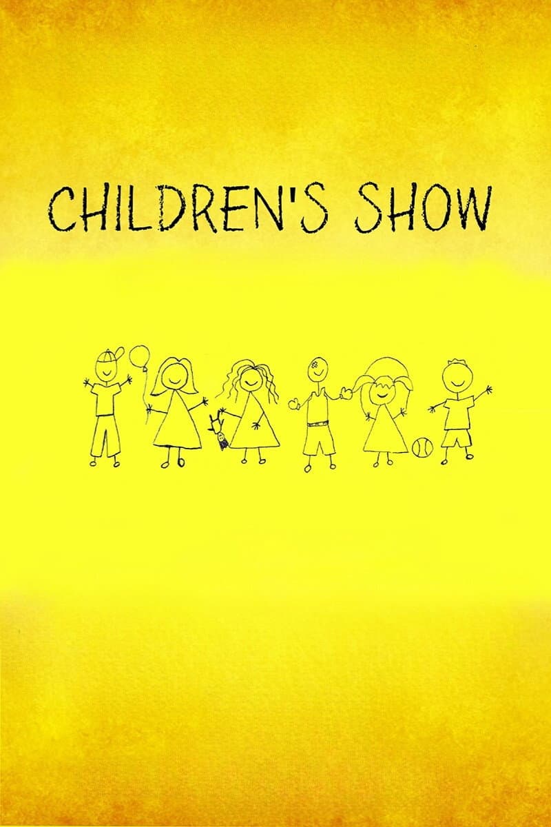 Children's Show