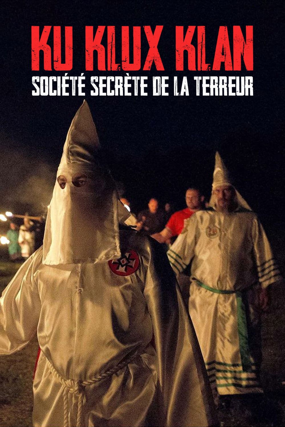 Ku Klux Klan, société secrète de la terreur
