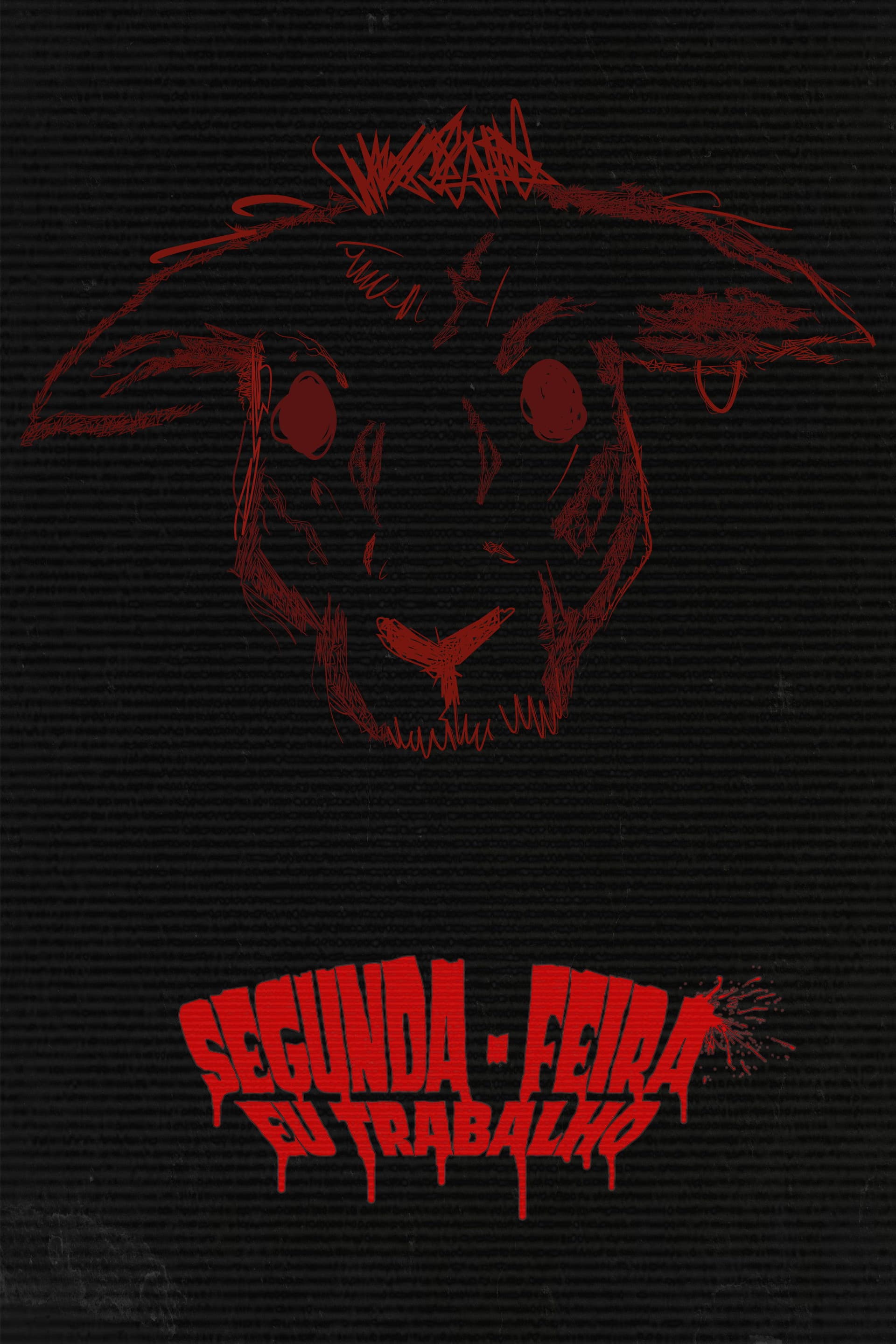 Segunda-Feira Eu Trabalho