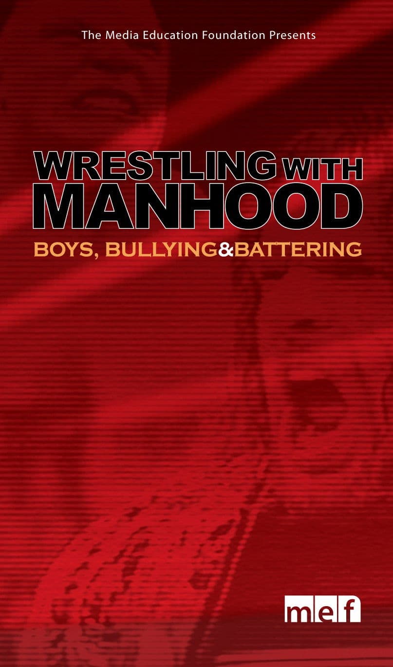 Wrestling with Manhood