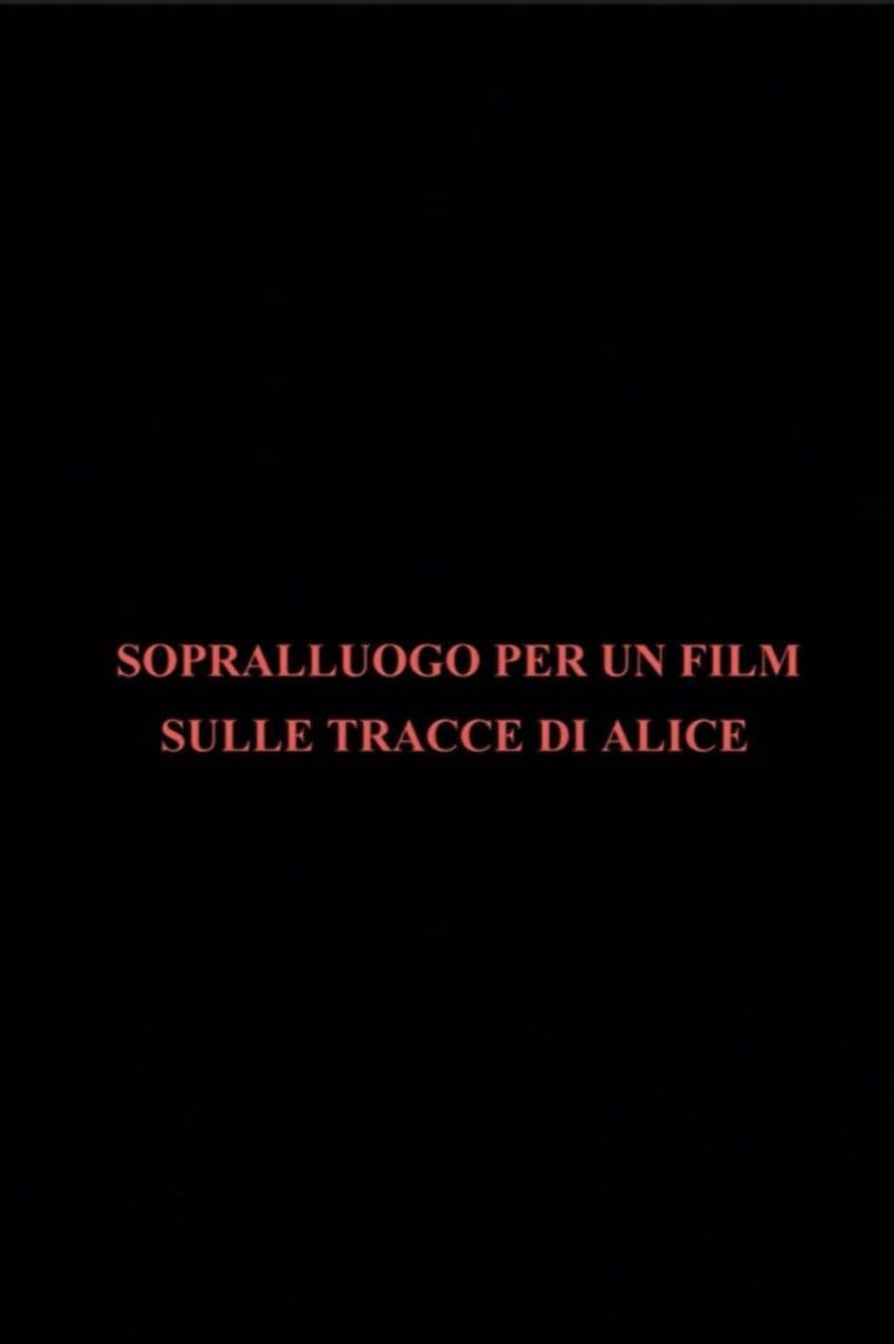 Sopralluogo per un film sulle tracce di Alice