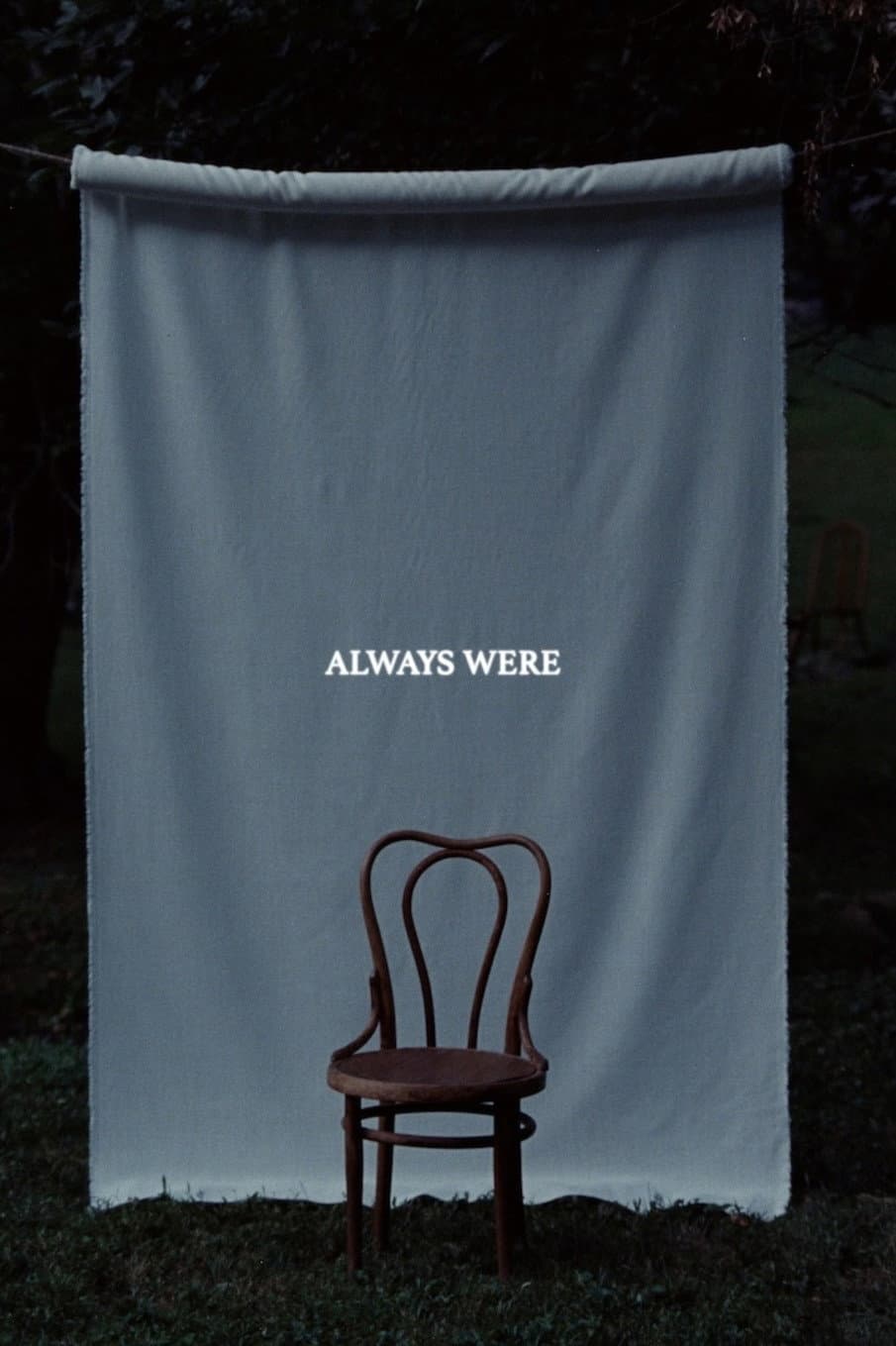 Always Were
