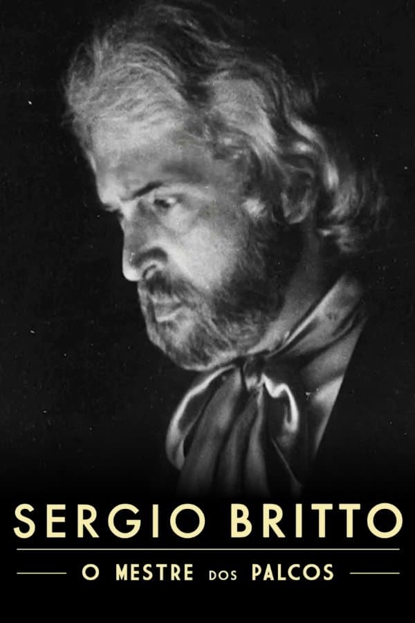 Sergio Britto – O Mestre dos Palcos