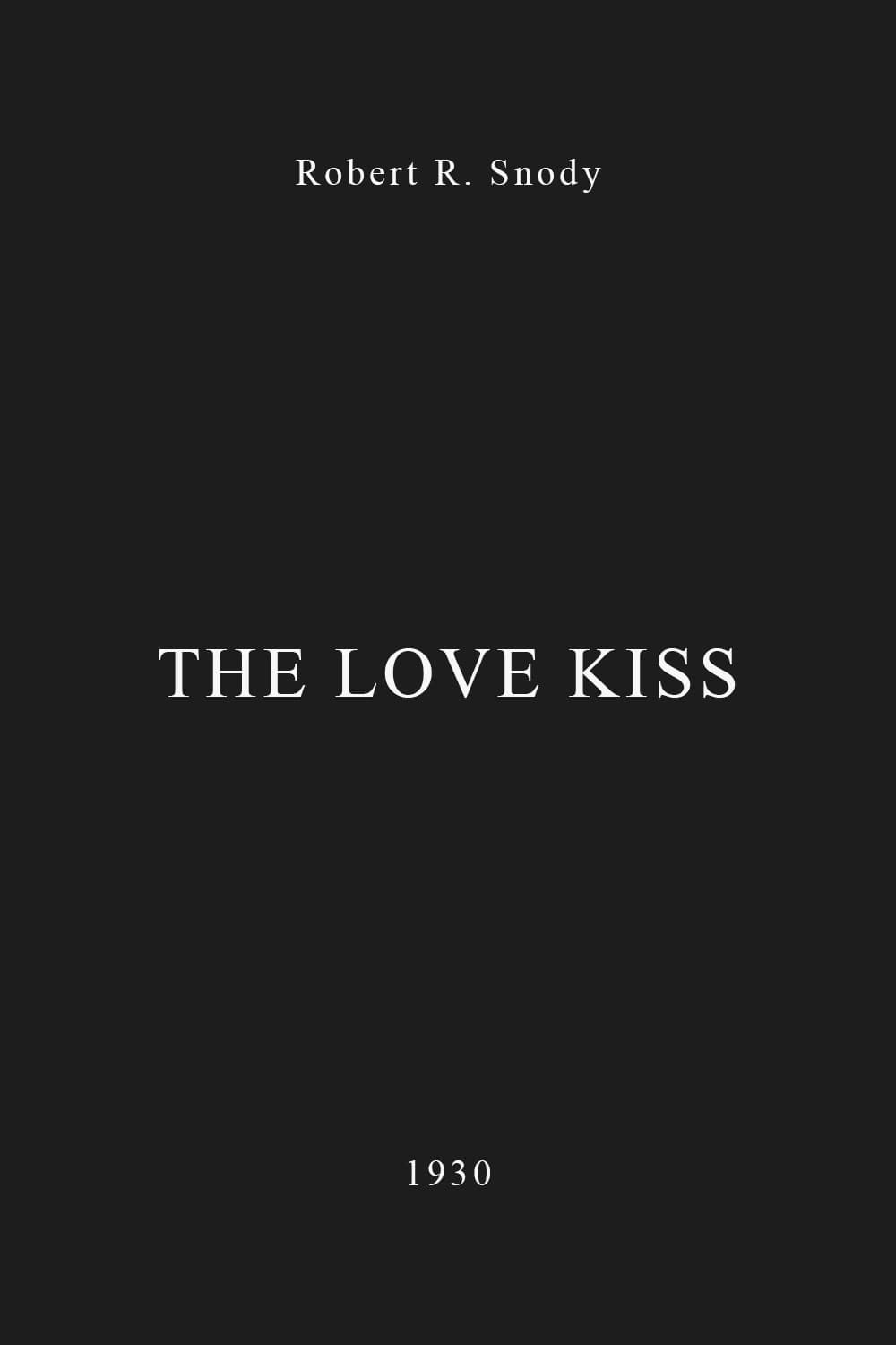 The Love Kiss
