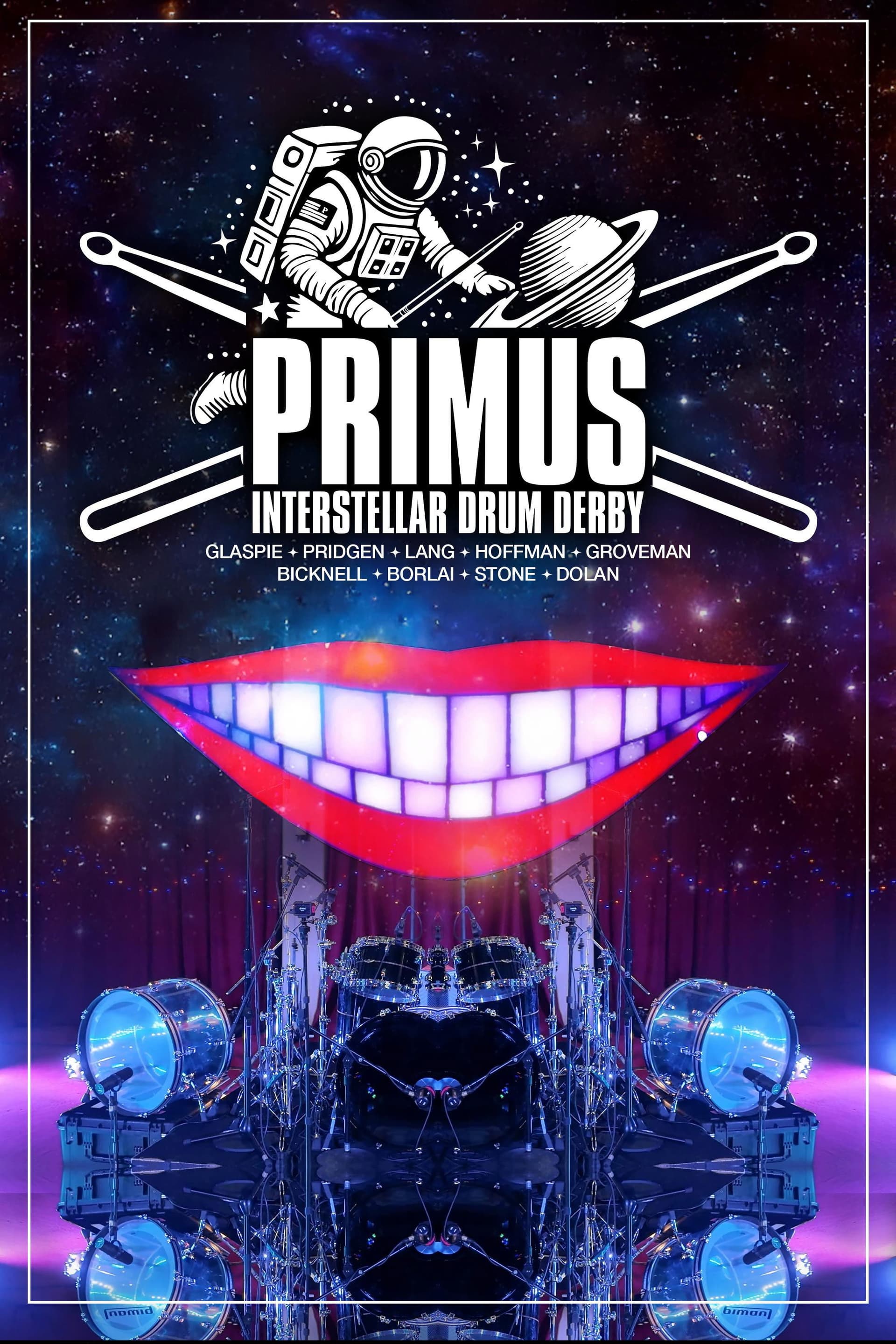 Primus Interstellar Drum Derby