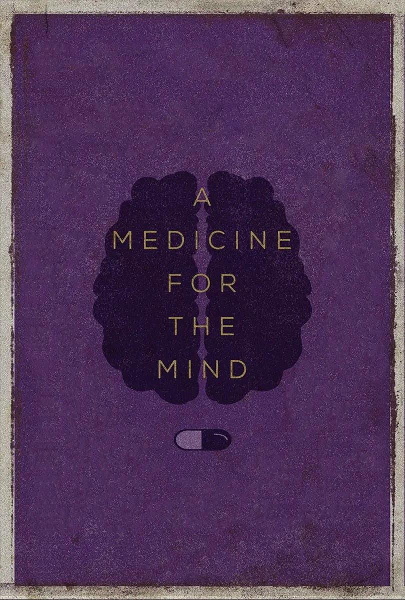 A Medicine for the Mind