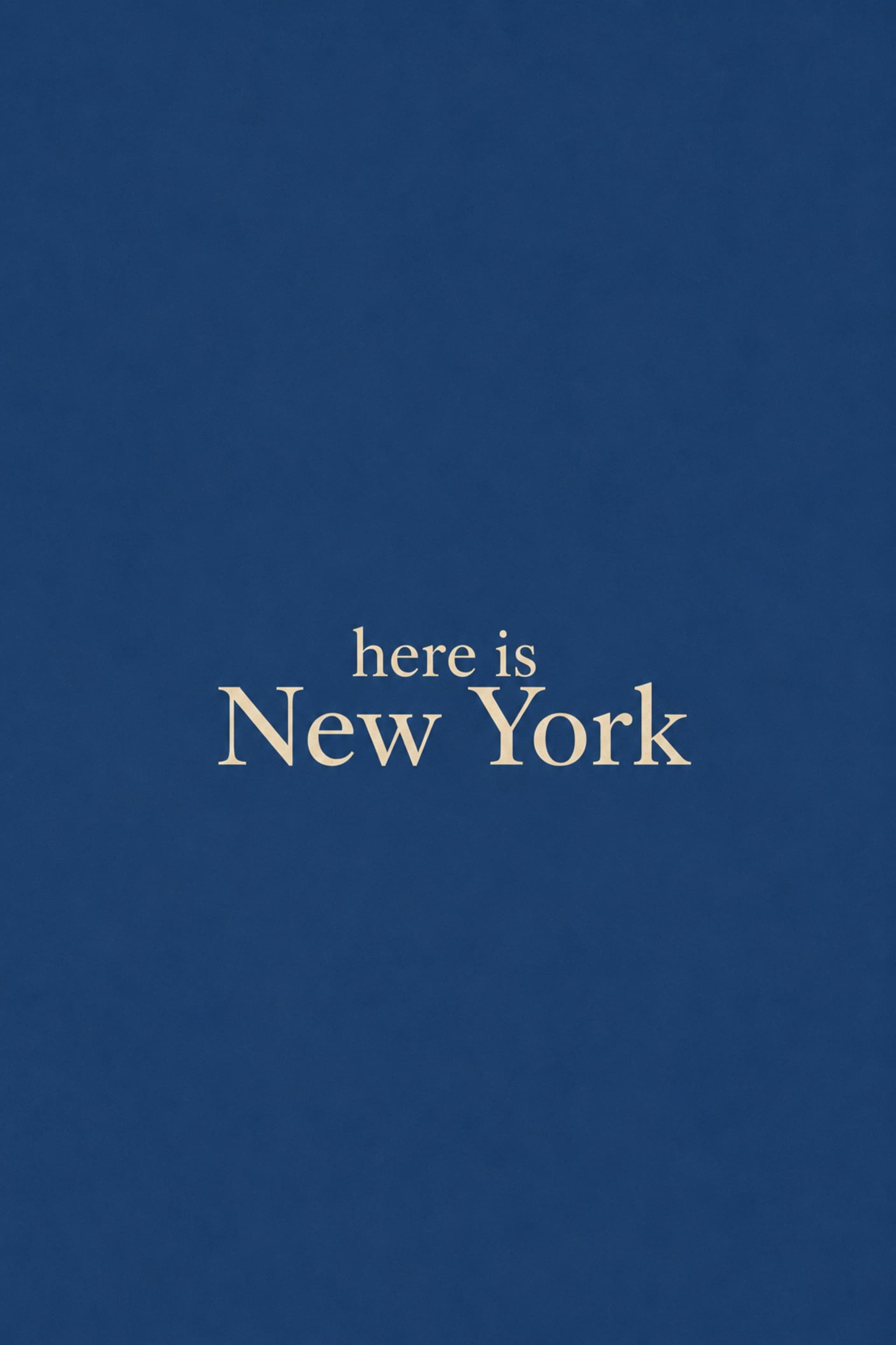 Here is New York