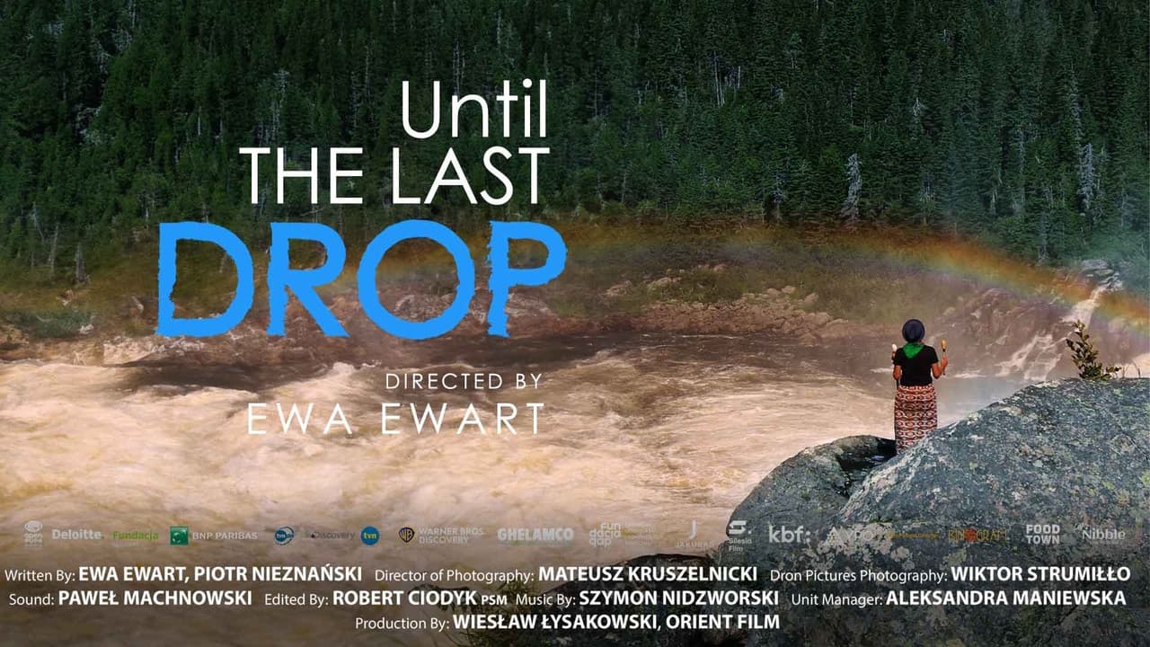 Until the Last Drop