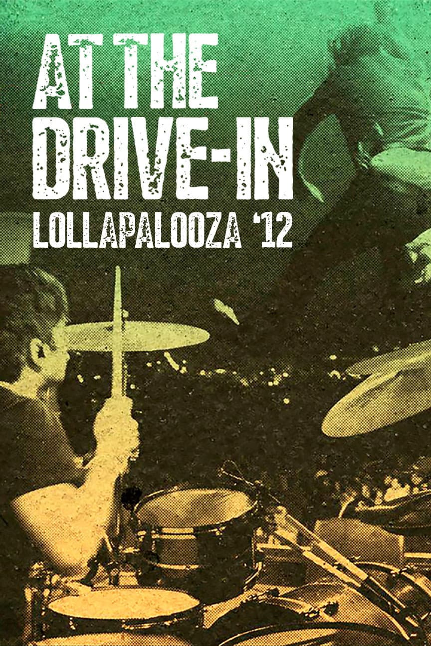 At the Drive-In - Live at Lollapalooza 2012
