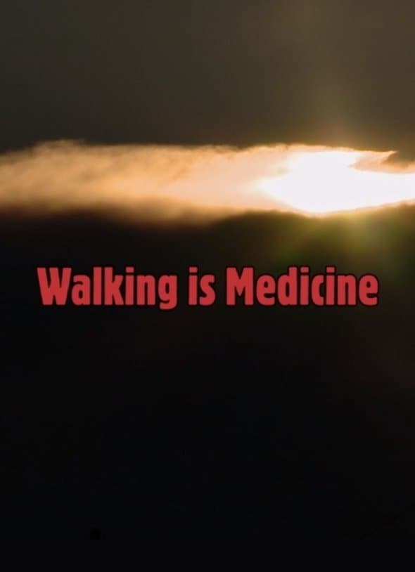 Walking Is Medicine