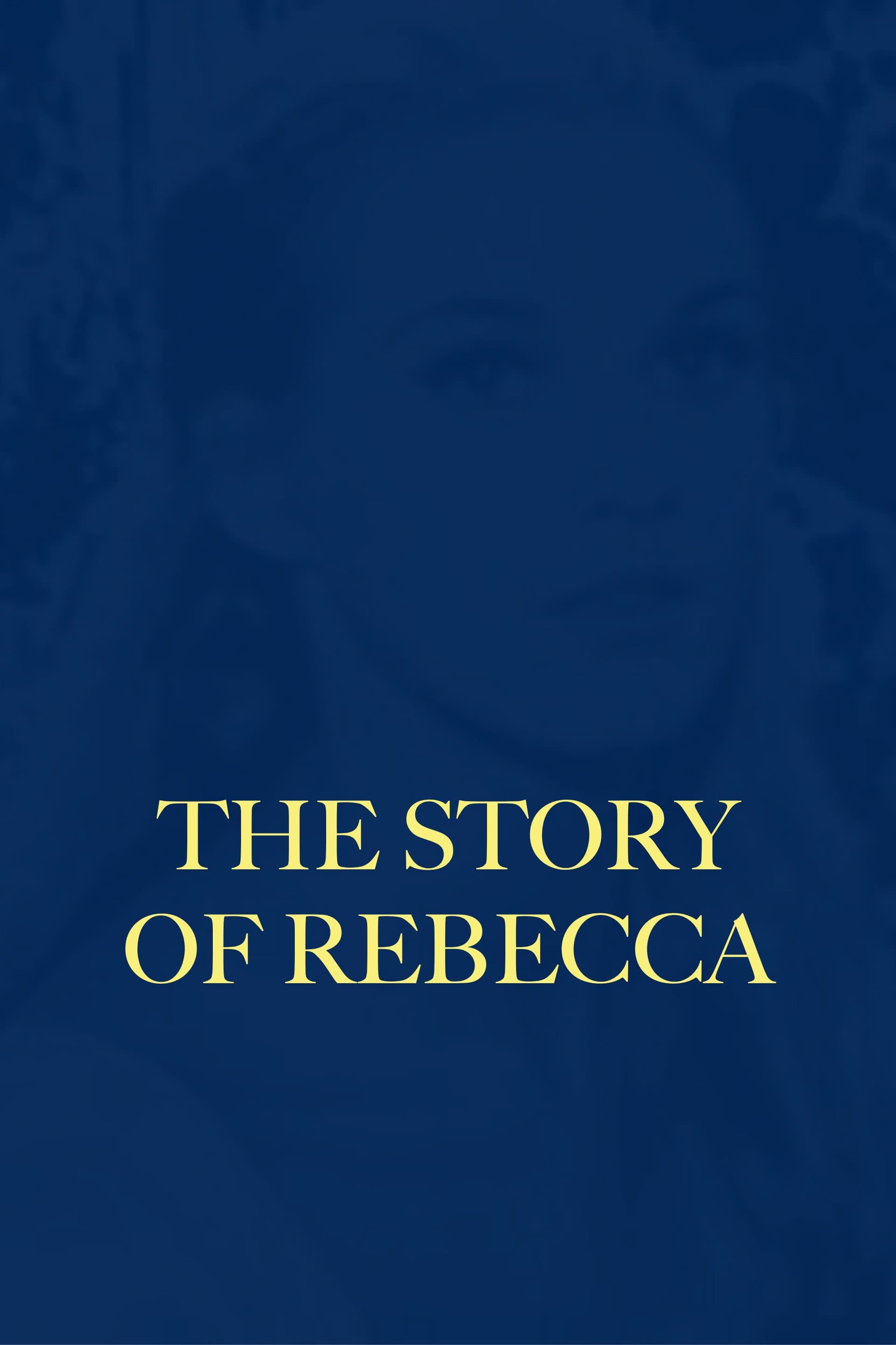 The Story of Rebecca