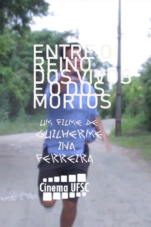 Entre o Reino dos Vivos e o dos Mortos