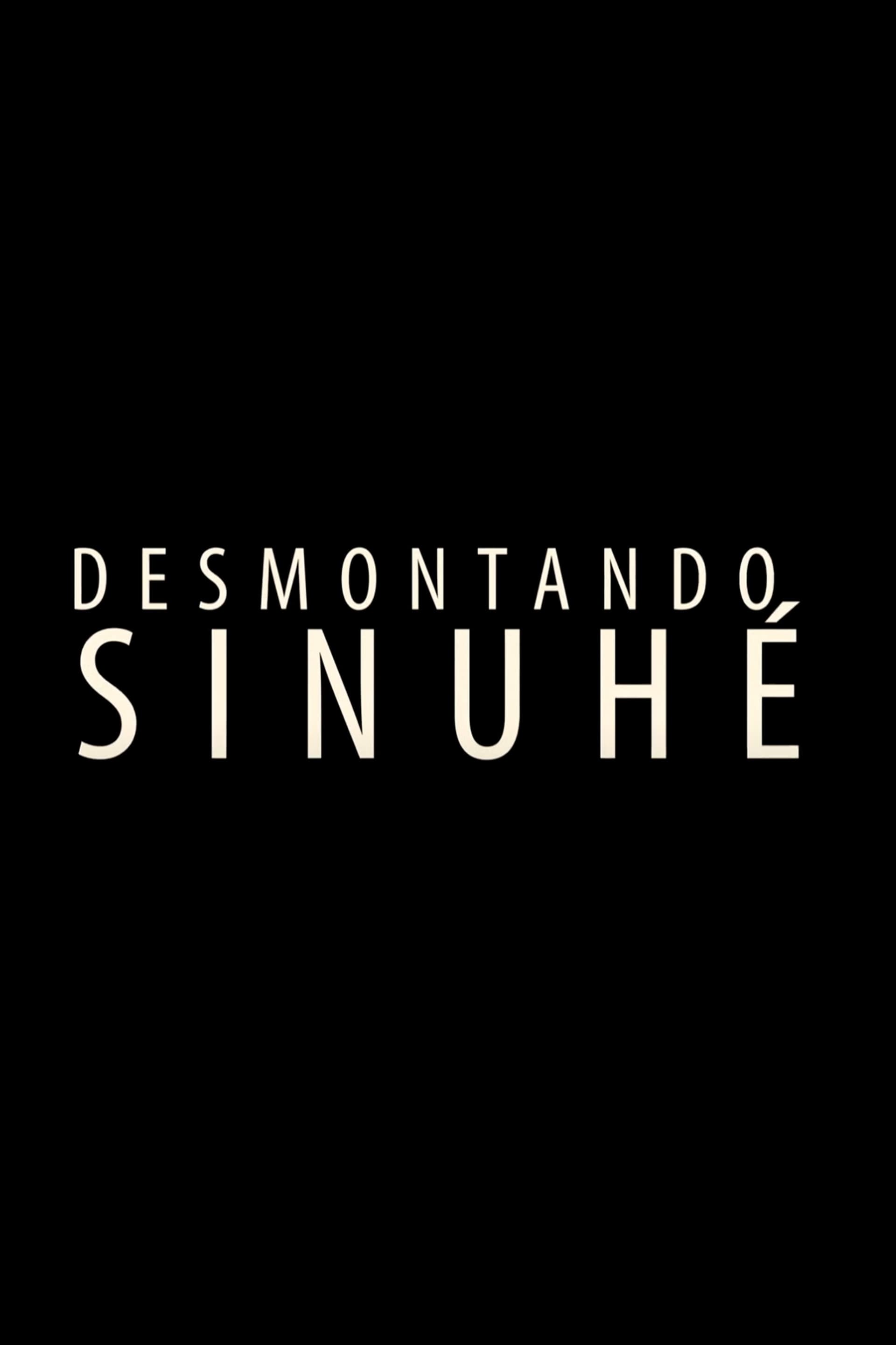 Desmontando Sinuhé.