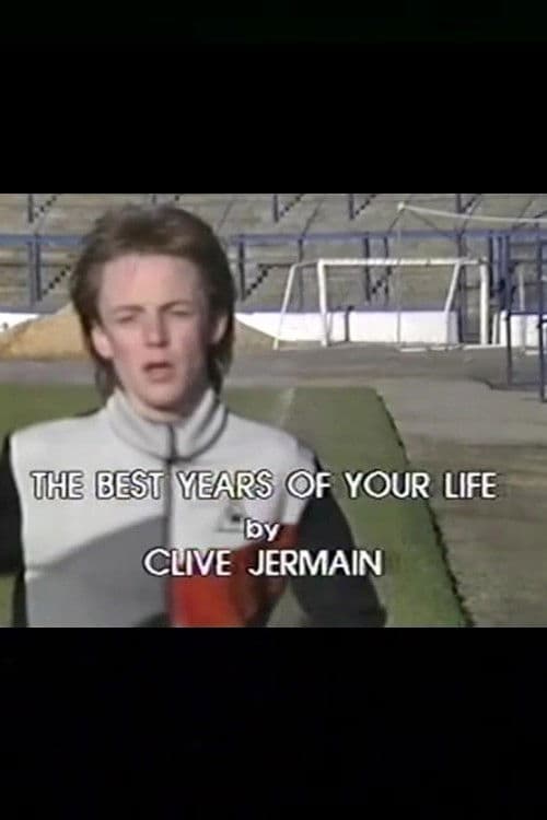 The Best Years of Your Life