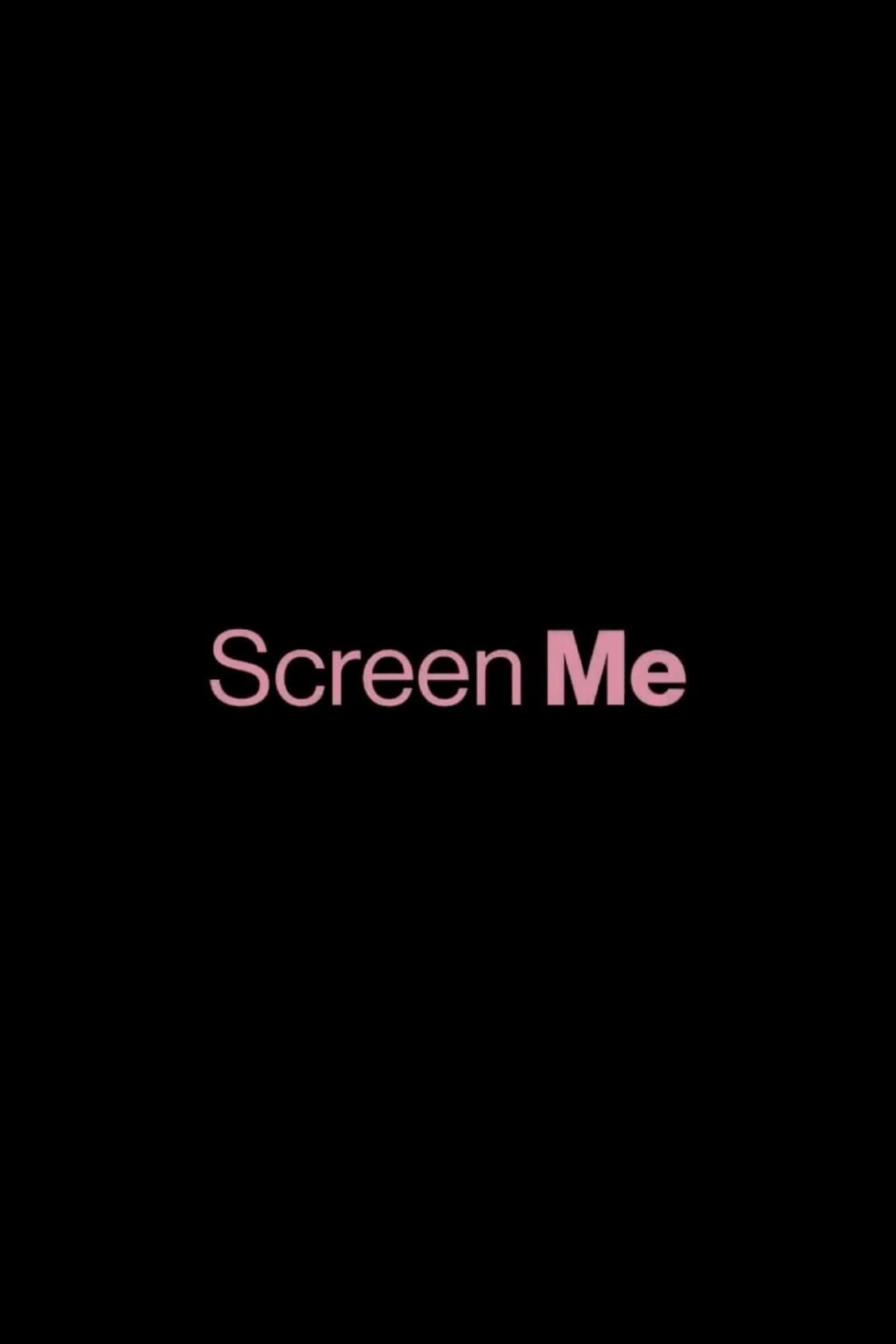 Screen Me 2026