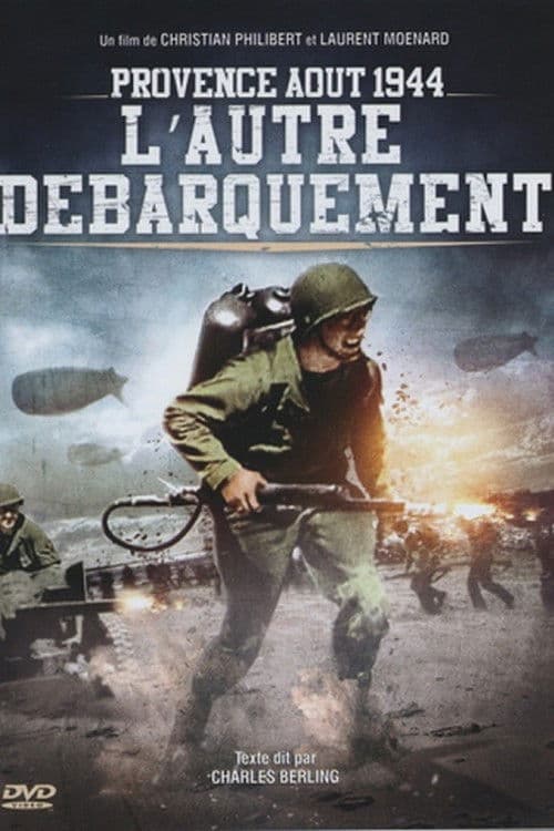Provence, Août 1944, L'autre Débarquement