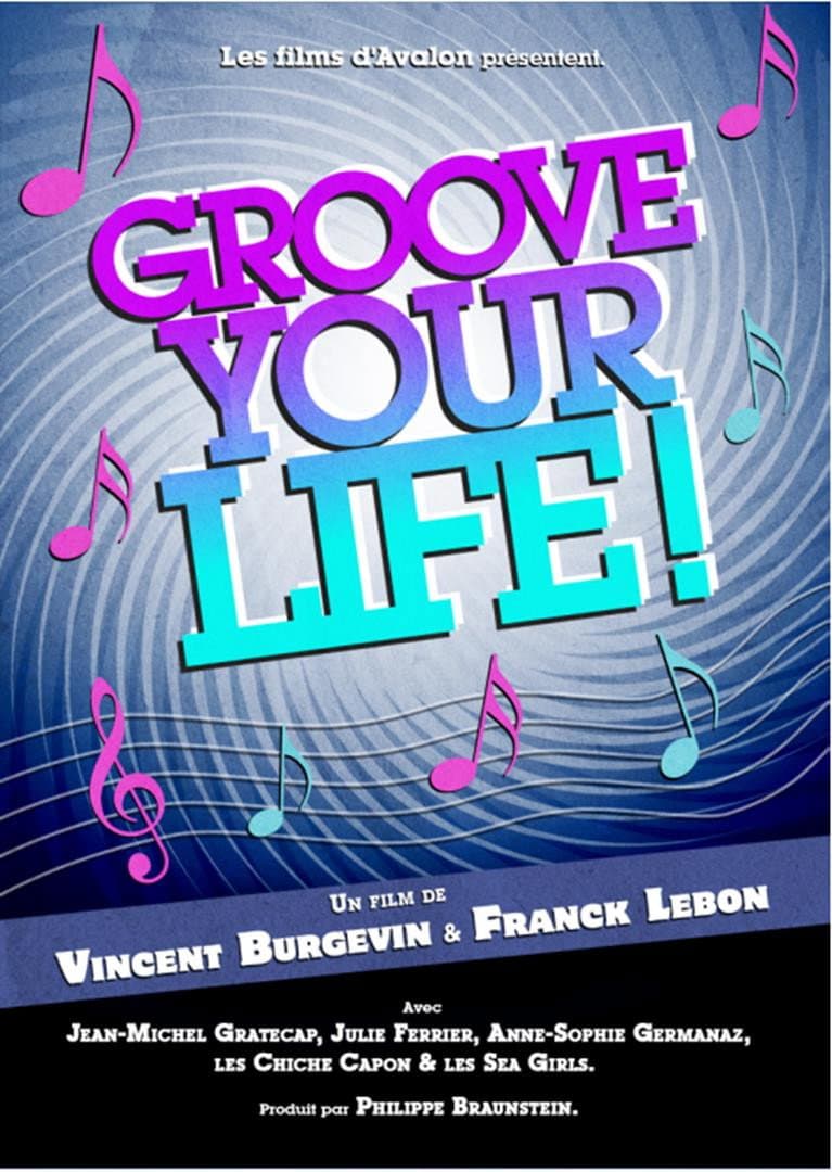 Groove Your Life