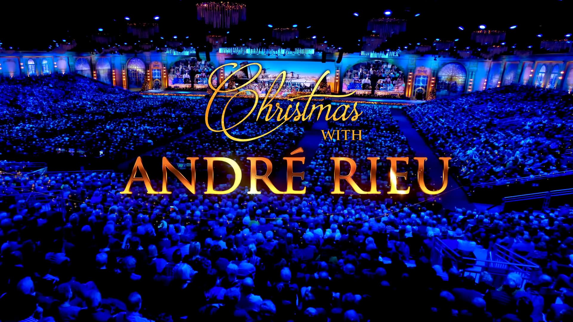 Christmas with André Rieu – Live in Maastricht