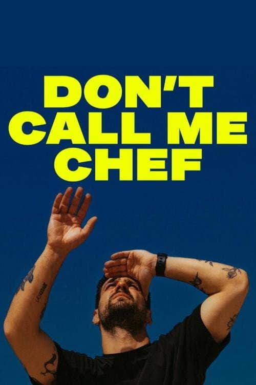 Don't Call Me Chef